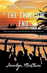 No Room at the Shallow End (Paperback)