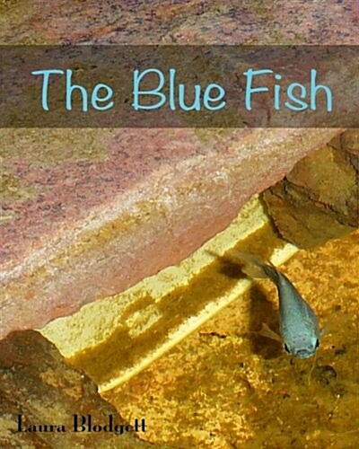 The Blue Fish (Paperback)