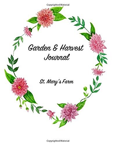 Garden and Harvest Journal (Paperback)