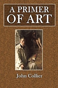 A Primer of Art (Paperback)