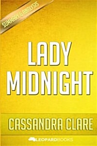 Lady Midnight: The Dark Artifices Book 1 by Cassandra Clare (Paperback)