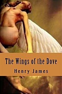 The Wings of the Dove (Paperback)