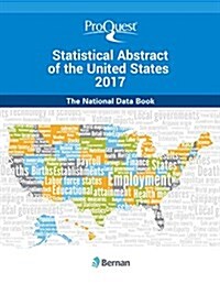 Proquest Statistical Abstract of the United States 2017: The National Data Book (Hardcover)