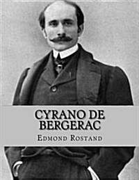 Cyrano de Bergerac: A Play in Five Acts (Paperback)