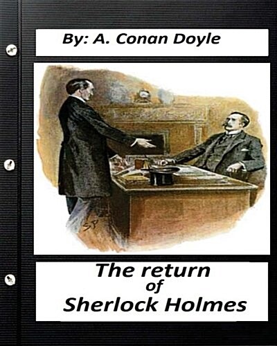 The Return of Sherlock Holmes. by A. Conan Doyle (Worlds Classics) (Paperback)