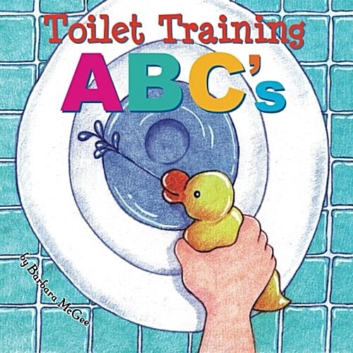 Toilet Training ABCs (Paperback)