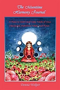 The Moontime Harmony Journal (Paperback)