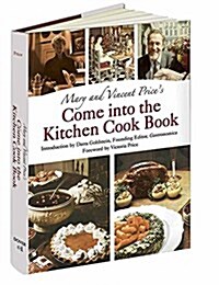 Mary and Vincent Prices Come Into the Kitchen Cook Book (Hardcover)