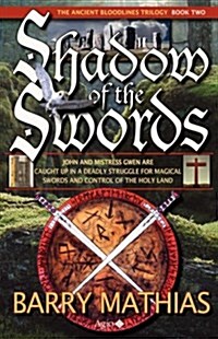 Shadow of the Swords: Book 2 of the Ancient Bloodlines Trilogy (Paperback)