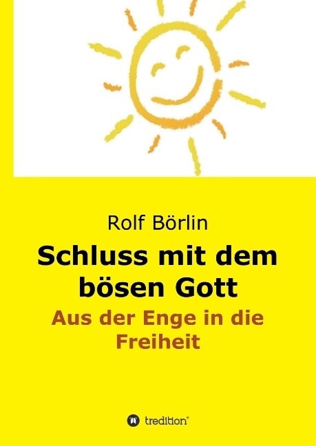 Schluss mit dem b?en Gott (Hardcover)