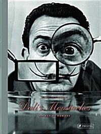 Dalis Moustaches: An Act of Homage (Hardcover)