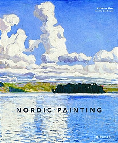 Nordic Painting: The Rise of Modernity (Hardcover)