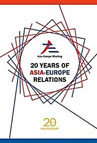 20 Years of Asia-Europe Relations (Hardcover)