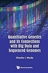 Quantitative Genetics and Its Connections with Big Data and Sequenced Genomes (Hardcover)