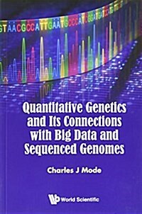 Quantitative Genetics and Its Connections with Big Data and Sequenced Genomes (Paperback)