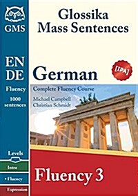 German Fluency 3: Glossika Mass Sentences (Paperback)