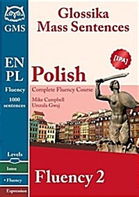 Polish Fluency 2: Glossika Mass Sentences (Paperback)