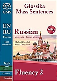 Russian Fluency 2: Glossika Mass Sentences (Paperback)