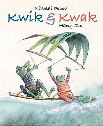 Kwik & Kwak: Never Give Up (Hardcover)