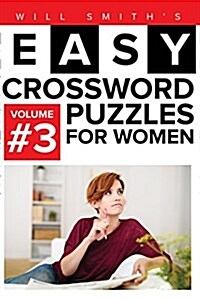 Easy Crossword Puzzles for Women - Volume 3 (Paperback)