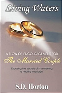 Living Waters: A Flow of Encouragement for the Married Couple (Paperback)