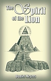 The Spirit of the Lion (Paperback)