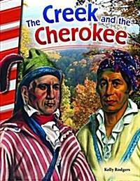 The Creek and Cherokee (Paperback)