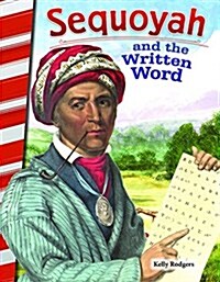 Sequoyah and the Written Word (Paperback)