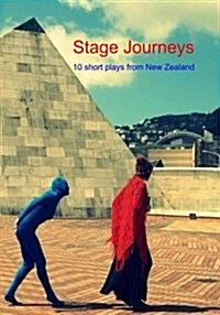 Stage Journeys: 10 Short Plays from New Zealand (Paperback)