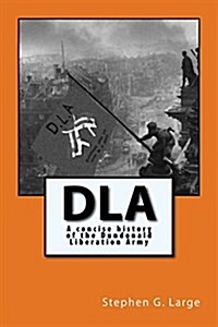 The Dundonald Liberation Army (Paperback)