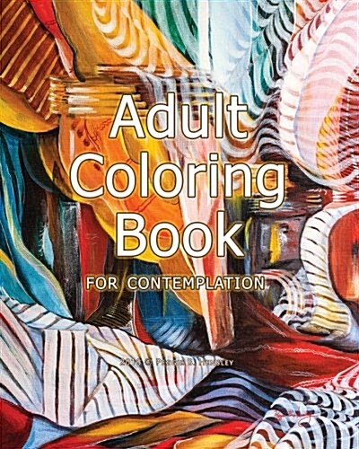 Adult Coloring Book: For Contemplation (Paperback)