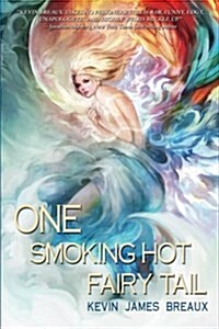 One Smoking Hot Fairy Tail (Paperback)