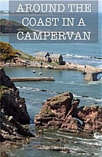 Around the Coast in a Campervan (Paperback)