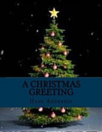 A Christmas Greeting: A Series of Stories (Paperback)