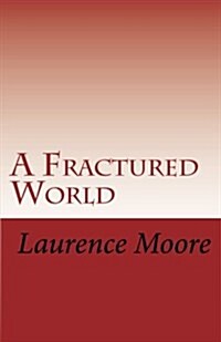 A Fractured World (Paperback)
