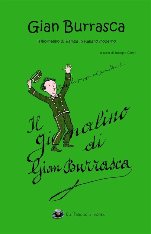 Gian Burrasca - Illustrato E in Italiano Moderno: Il Giornalino Di Gian Burrasca - Il Libro (Paperback)