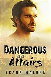 Dangerous Affairs (Paperback)