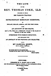 The Life of the REV. Thomas Coke, LL.D. (Paperback)
