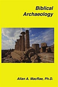 Biblical Archaeology (Paperback)