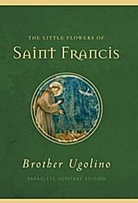 The Little Flowers of Saint Francis (Paperback)