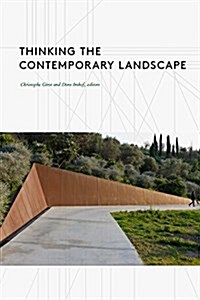 Thinking the Contemporary Landscape (Paperback)