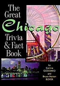 The Great Chicago Trivia & Fact Book (Paperback)