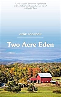 Two Acre Eden (Paperback, Reprint)