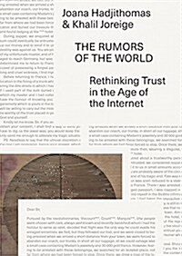 The Rumors of the World: Rethinking Trust in the Age of the Internet (Paperback)