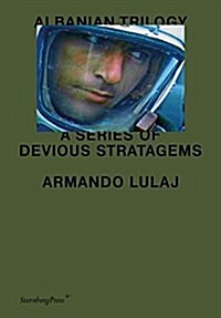Albanian Trilogy: A Series of Devious Stratagems (Hardcover)
