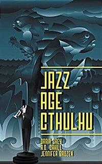 Jazz Age Cthulhu (Paperback)