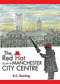 The Red Hat Guide to Manchester City Centre (Paperback)