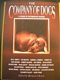 [중고] The Company of Dogs: 22 Stories by Contemporary Masters (Hardcover, First Edition)