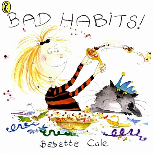 Bad Habits! : Or the Taming of Lucretzia Crum (Paperback)