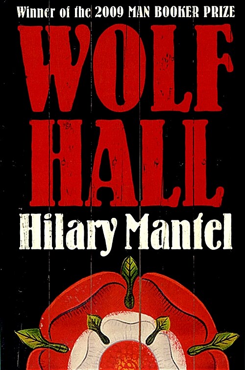 Wolf Hall : Winner of the Man Booker Prize (Paperback)